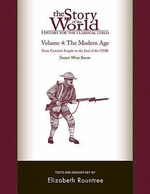 Story of the World, Vol. 4 Test and Answer Key, Revised Edition: History for the