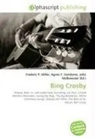Frederic P. Miller (U. A.) | Bing Crosby | Taschenbuch | Englisch (2026)