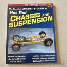 The Complete Builders Guide To Hot Rod Chassiss And Suspension. By Jeff Tann. The Complete Builders Guide To Hot Rod Chassiss And Suspension. By Jeff Tann.