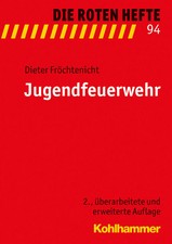 Jugendfeuerwehr | Dieter Fröchtenicht | Taschenbuch | Kohlhammer Die Roten Hefte