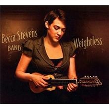 Weightless von Becca Stevens | CD | Zustand sehr gut