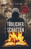 Yves Patak | TÖDlicher Schatten | Taschenbuch | Deutsch (2018) | 356 S.