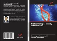 Biotechnologia: Zasady I Zastosowania Shanmugam Parthasarathi