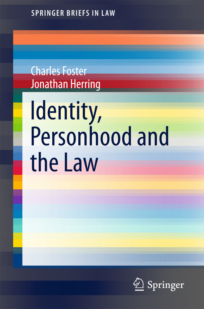 Thumbnail - Charles Foster (u. A.) | Identity, Personhood And The Law |