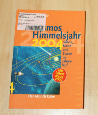Himmelsjahr 2004, Hrsg. H.-U. Keller, gebraucht, Buchrücken leicht verblasst