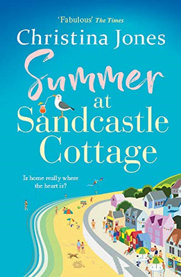 Sommer im Sandcastle Cottage: Machen Sie sich entspannen mit den meisten... - Christina Jones