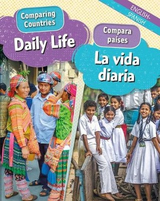 Daily Life/La Vida Diaria (Bilingual) by Sabrina Crewe (Multiple Languages) Hard