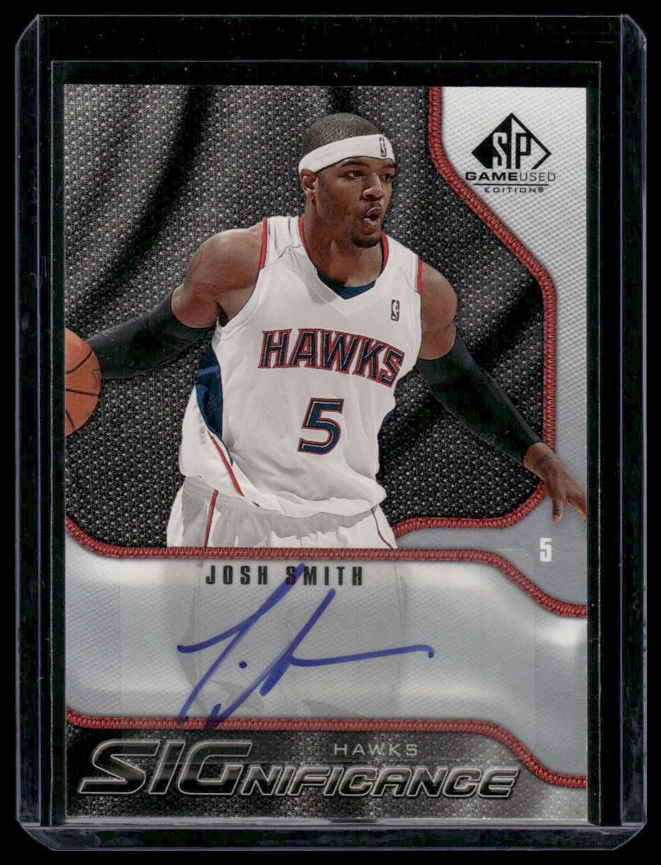 2009-10 SP Game Used Josh Smith SIGnificance Auto