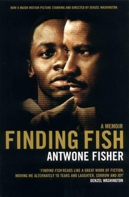 Finding Fish: A Memoir by Fisher, Antwone Quenton 1852428325 FREE Shipping