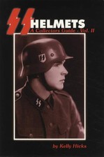 Elmetti SS 2 da collezione WWII tedesco Terzo Reich copricapo libro Kelly Hicks