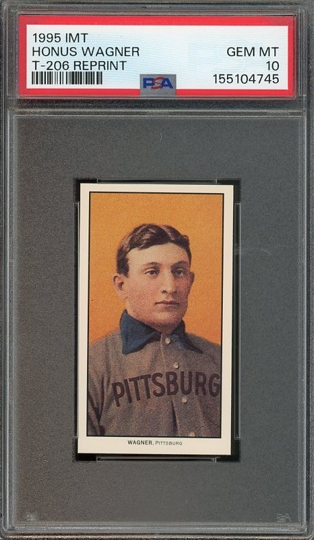 1995 IMT Honus Wagner GEM-MT T-206 Reprint PSA 10 Pittsburgh Pirates 4745