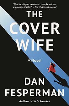 The Cover Wife: A novel von Fesperman, Dan | Buch | Zustand gut