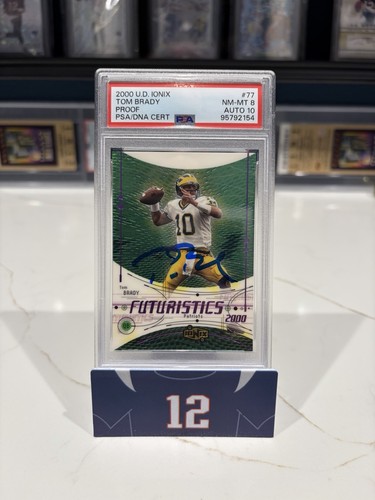 2000 UPPER DECK IONIX PROOF #77 TOM BRADY ROOKIE PSA 8 AUTO 10 INVEST GOAT HOF