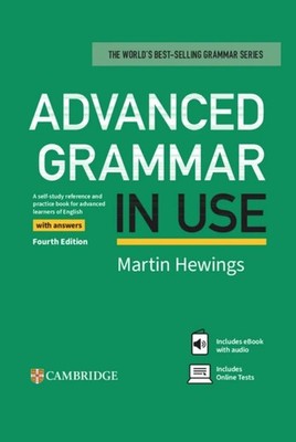 Advanced Grammar in Use with Answers: A Self-Study Reference and Practice Bo...
