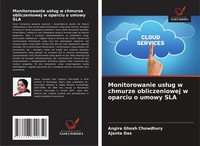 Monitorowanie Us¿Ug W Chmurze Obliczeniowej W Oparciu O Umowy Sla Taschenbuch
