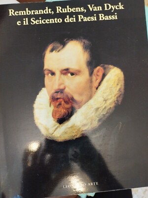 Rembrandt, Rubens, Van Dyck und das 17. Jahrhundert der Niederlande, 1995