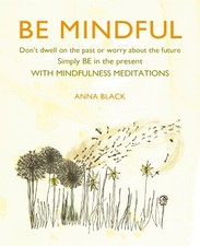 Anna Black Be Mindful (Hardback) (UK IMPORT)