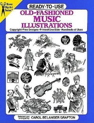 Ready-to-Use Old-Fashioned Music Illustrations (Dover Clip Art R - VERY GOOD