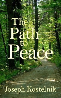 The Path to Peace: Your Spiritual Road-map to Relief, Release and Rest Here and