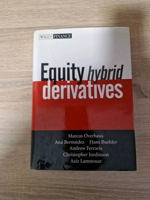 Equity Hybrid Derivatives (Wiley Finance),Marcus Overhaus, Ana B