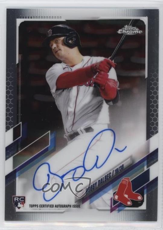 2021 Topps Chrome Rookie Auto Bobby Dalbec #RA-BD Auto g2d