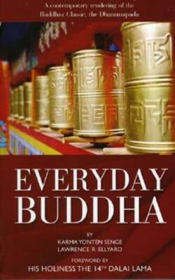 Everyday Buddha: A Contemporary Rendering of the Buddhist Classic, the by Senge