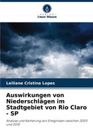 Auswirkungen Von NiederschläGen Im Stadtgebiet Von Rio Claro - Sp Lopes Buch