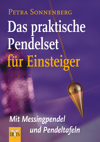 Petra Sonnenberg / Das Praktische Pendelset Für Einsteiger