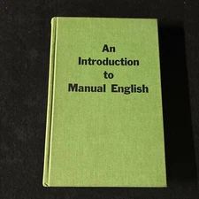 An Introduction To Manual English HC Book Sign Language School For The Deaf ‘72