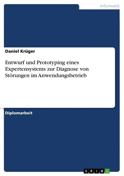 Daniel KrüGer | Entwurf Und Prototyping Eines Expertensystems Zur Diagnose...-image