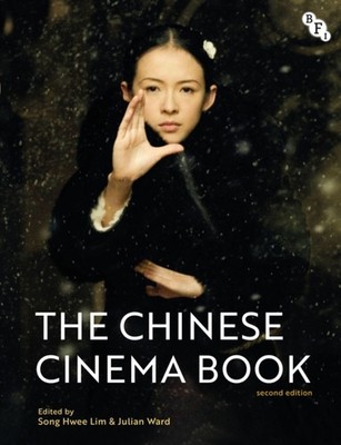 The Chinese Cinema Book by Song Hwee Lim PAPERBACK 9781911239536