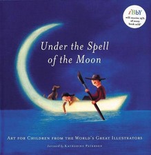 Under the Spell of the Moon: Art for Children from