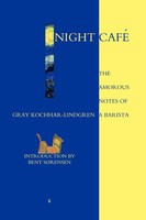 Gray Kochhar-Lindgren | Night Café | Taschenbuch | Englisch (2010)