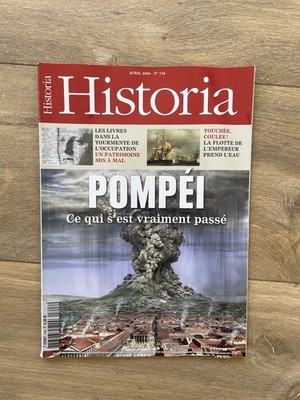 Magazin HISTORIA Nr. 748 - April 2009 - POMPEJI: Was wirklich passiert ist