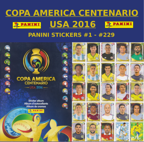 PANINI COPA AMERICA CENTENARIO USA 2016 - STICKERS #1 - #229 | eBay