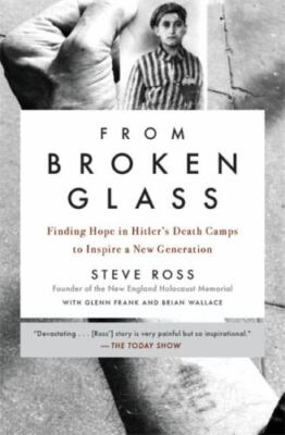 From Broken Glass - Ross, Steve