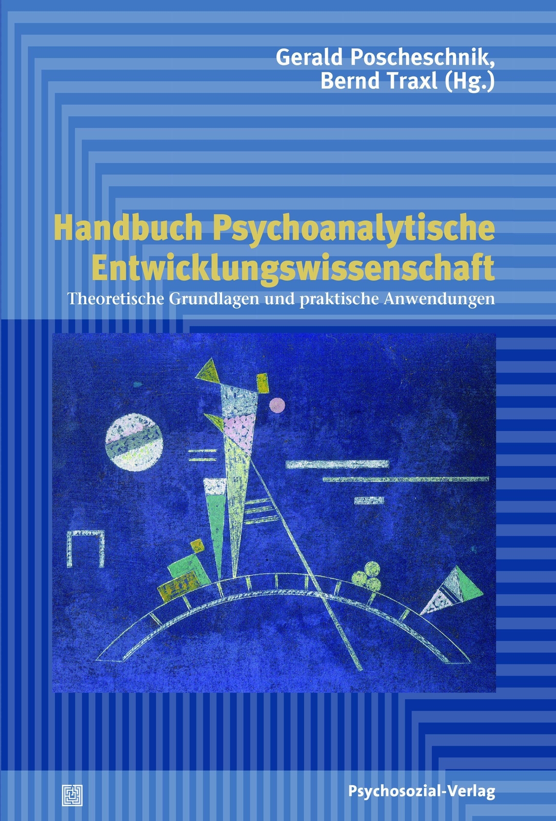 Thumbnail - Handbuch Psychoanalytische Entwicklungswissenschaft Bernd Traxl (u.