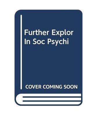 Further Explor In Soc Psychi, Kaplan, David E