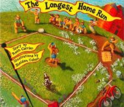 The Longest Home Run by Roch Carrier