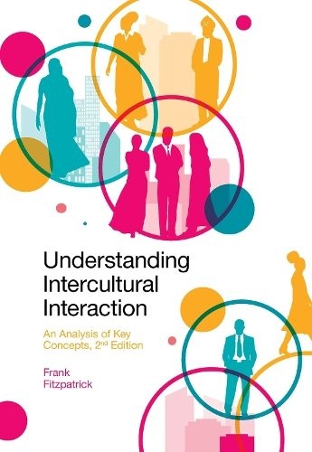 Understanding Intercultural Interaction – An Analysis of Key Concepts Paperback