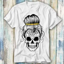 Sugar Skull Messy Bun Fun Halloween Spider T Shirt Meme Gift Top Tee Unisex 1136