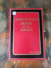 American Book Of The Dead by: E.J. Gold, And/OR Press 1975
