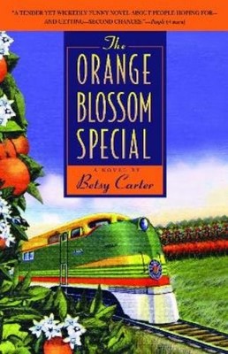 Betsy Carter The Orange Blossom Special (Taschenbuch) (US IMPORT)