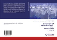 Dinesh Kumar Gupta (U. A.) | Dimensions Of Nanotechnology And Bio-Statistics