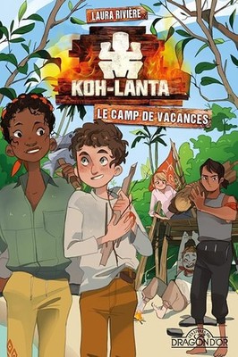 Koh Lanta - Das Ferienlager (1) - Tf1