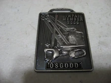 Osgood Model 200 Shovel 2009 IWFAI Member Watch Fob