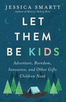 Let Them Be Kids, Jessica Smartt