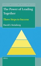 The Power of Leading Together: Three Steps to...