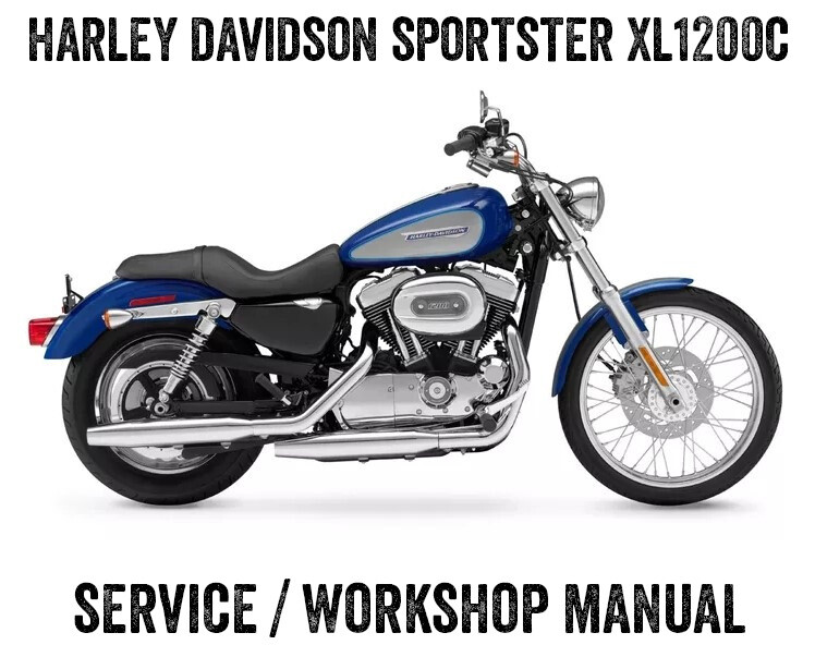 2009 Harley Davidson Sportster Custom XL1200C Workshop Service