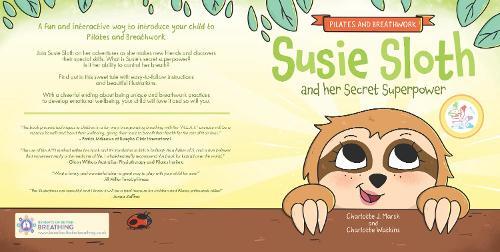 Charlotte Marsh Charlotte J. Marsh Cha Susie Susie Sloth and her Sec (Tascabile)